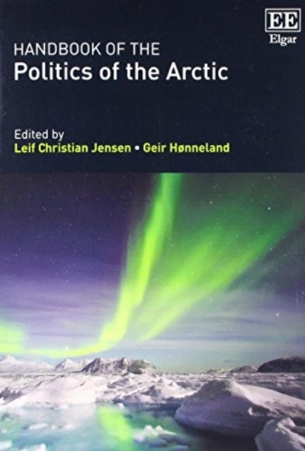 Handbook of the Politics of the Arctic