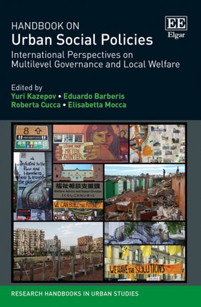 Handbook on Urban Social Policies: International Perspectives on Multilevel Governance and Local Welfare