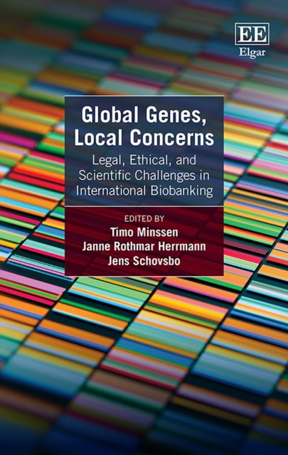 Global Genes, Local Concerns: Legal, Ethical, and Scientific Challenges in International Biobanking