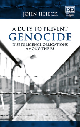 A Duty to Prevent Genocide: Due Diligence