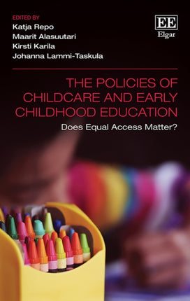 The Policies of Childcare and Early Childhood Education: Does Equal Access Matter?