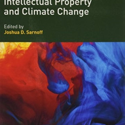 Research Handbook on Intellectual Property and Climate Change