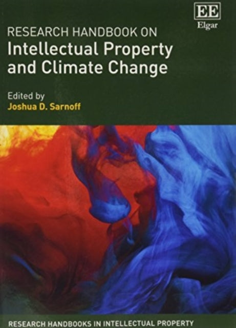 Research Handbook on Intellectual Property and Climate Change