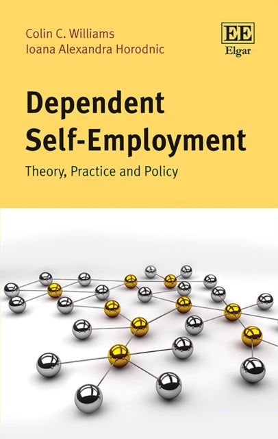 Dependent Self-Employment: Theory, Practice and Policy