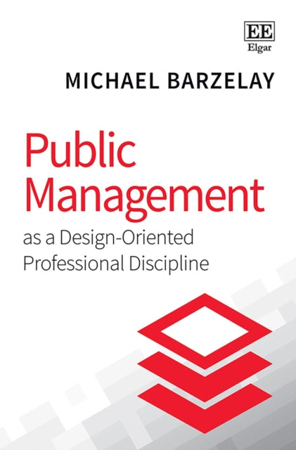 Public Management as a Design-Oriented