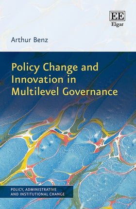 Policy Change and Innovation in Multilevel Governance