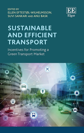 Sustainable and Efficient Transport: Incentives