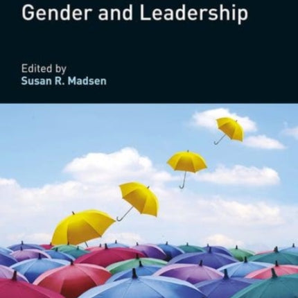 Handbook of Research on Gender and Leadership