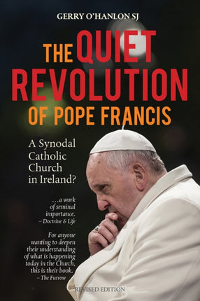 The Quiet Revolution of Pope Francis: A Synodal Catholic Church in Ireland?