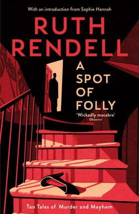 A Spot of Folly: Ten Tales of Murder and Mayhem