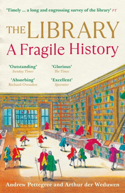 The Library: A Fragile History