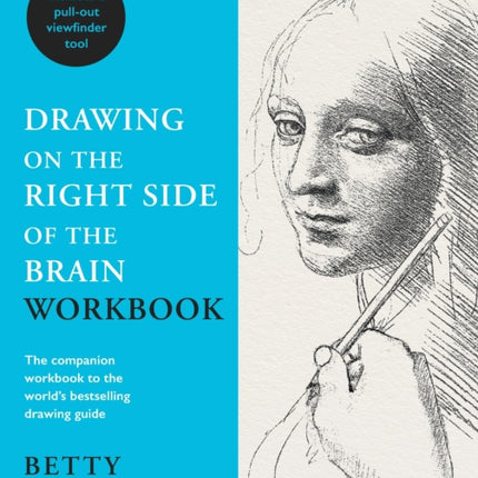 Drawing on the Right Side of the Brain Workbook: The companion workbook to the world's bestselling drawing guide