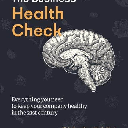 Business Health Check: Everything you need to know to keep your business healthy in the 21st century