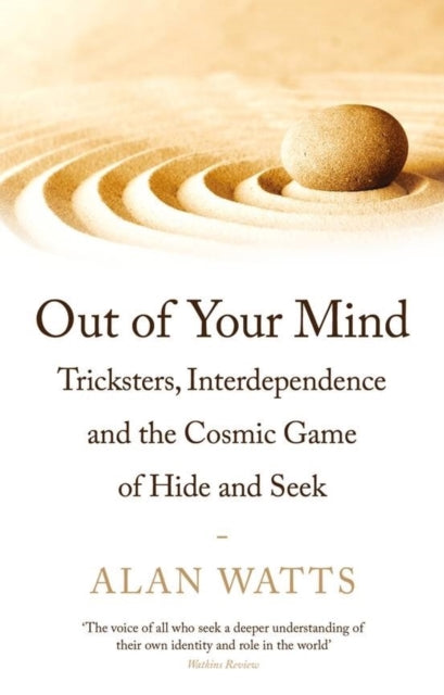 Out of Your Mind: Tricksters, Interdependence and the Cosmic Game of Hide-and-Seek