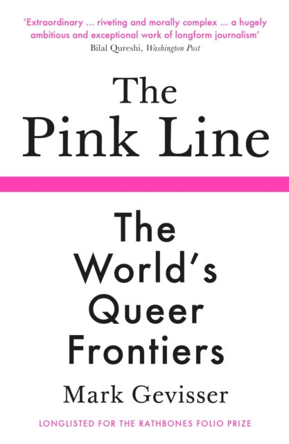 The Pink Line: The World’s Queer Frontiers