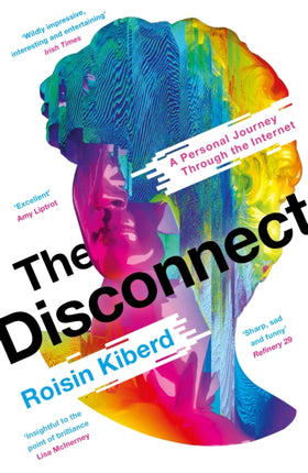 The Disconnect: A Personal Journey Through the Internet