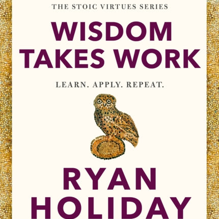 WISDOM TAKES WORK