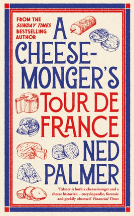 A Cheesemongers Tour de France