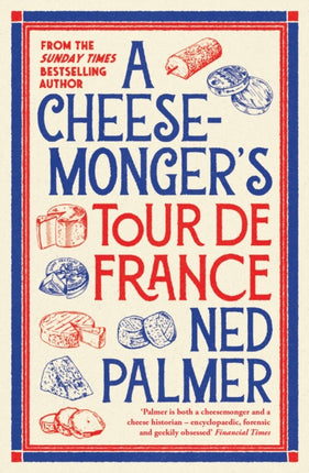 A Cheesemongers Tour de France