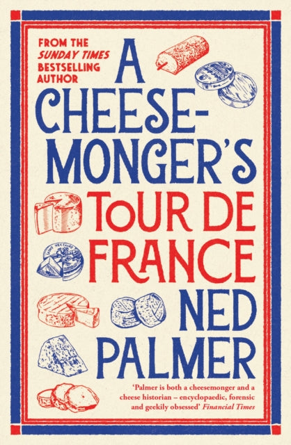 A Cheesemongers Tour de France