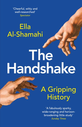 The Handshake: A Gripping History