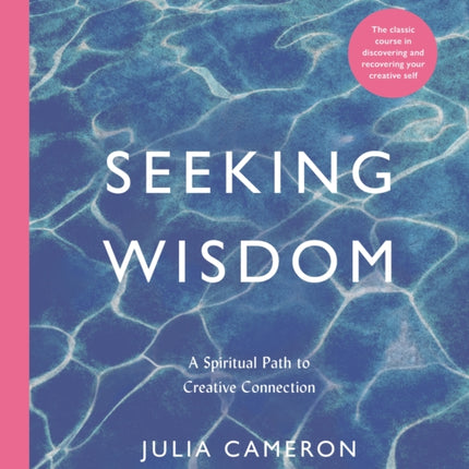 Seeking Wisdom: A Spiritual Path to Creative Connection