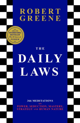 The Daily Laws: 366 Meditations from the author of the bestselling The 48 Laws of Power