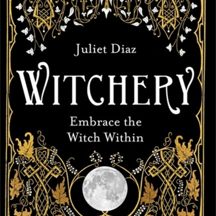 Witchery: Embrace the Witch Within