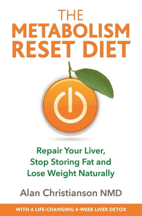 The Metabolism Reset Diet: Repair Your Liver,
