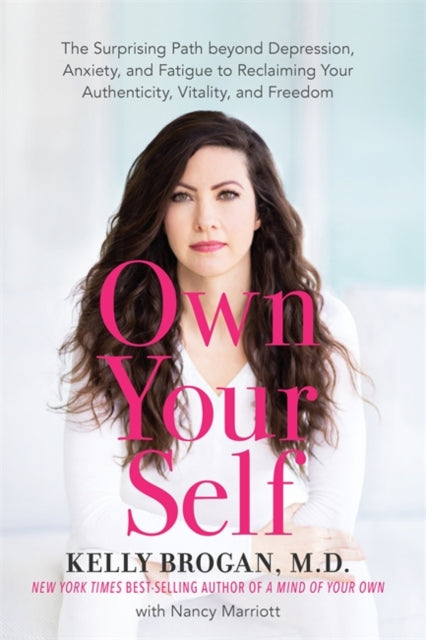 Own Your Self: The Surprising Path beyond
