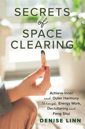 Secrets of Space Clearing