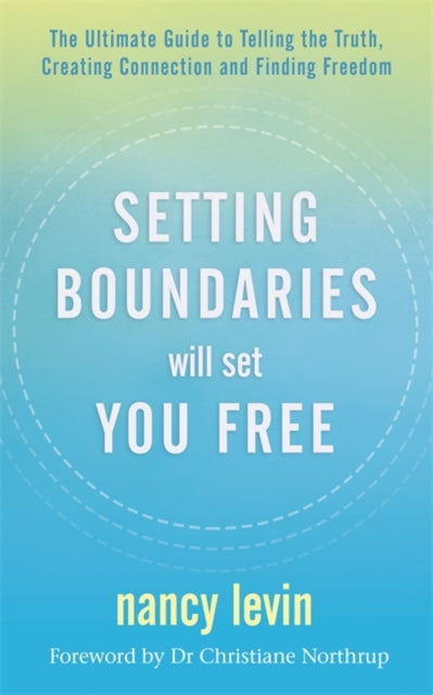 Setting Boundaries Will Set You Free: The