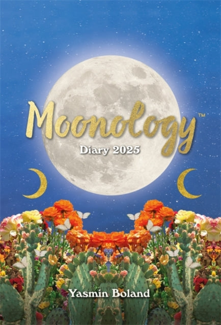 Moonology Diary 2025