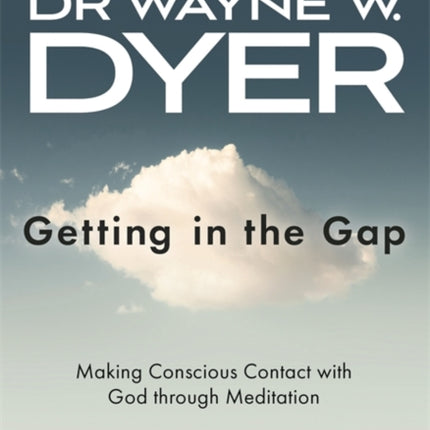 Getting in the Gap: Making Conscious Contact with