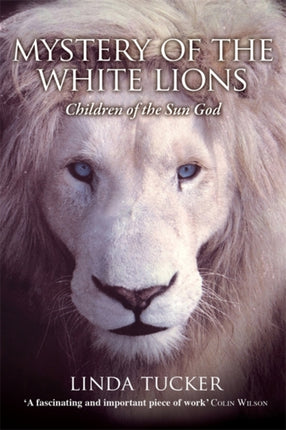 Mystery of the White Lions: Children of the Sun God