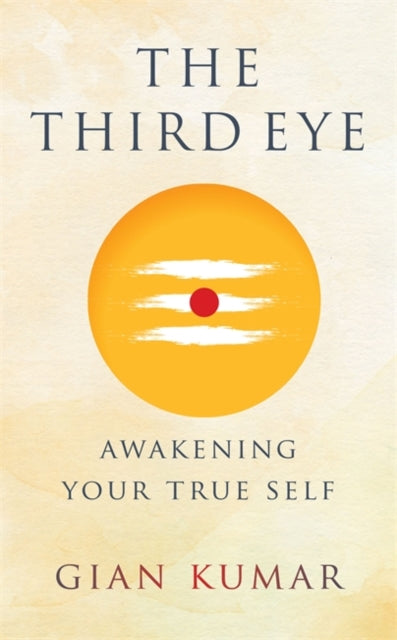 The Third Eye: Awakening Your True Self