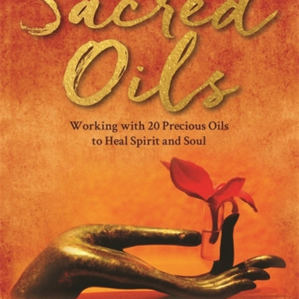 Sacred Oils