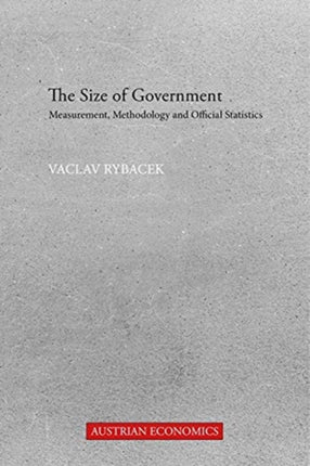 The Size of Government: Measurement, Methodology and Official Statistics