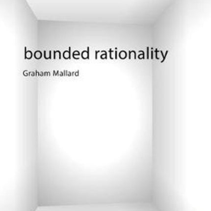 Bounded Rationality