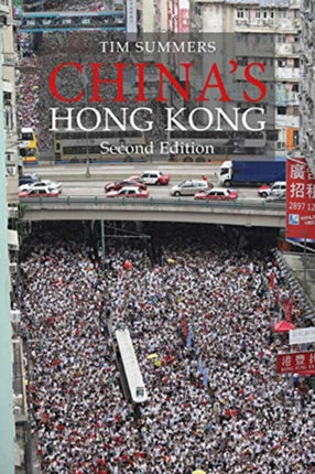 China's Hong Kong: The Politics of a Global City