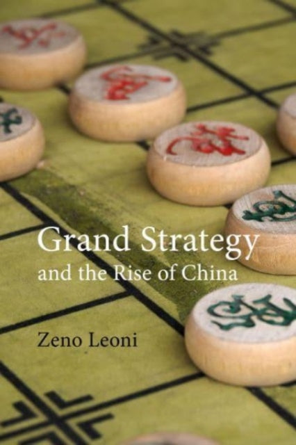 Grand Strategy and the Rise of China: Made in America