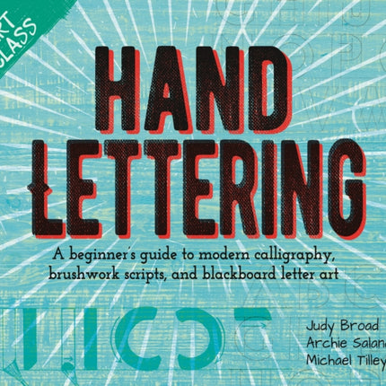 Art Class: Hand Lettering: A beginner’s guide to
