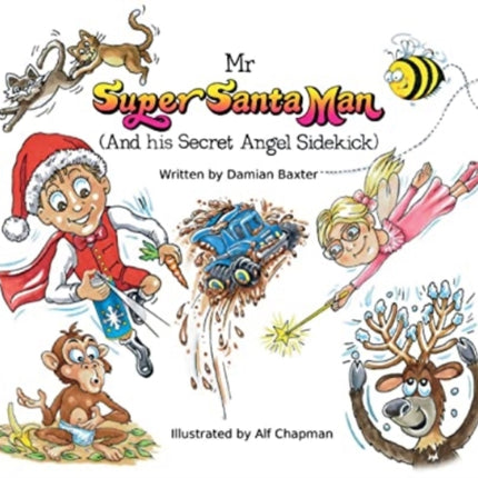 Mr Super Santa Man (and his secret Angel sidekick)