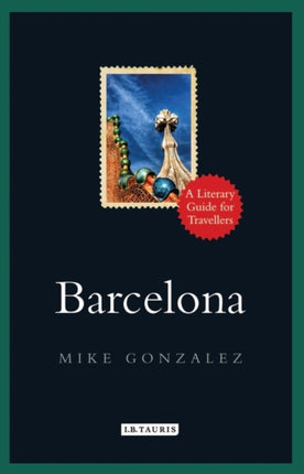 Barcelona: A Literary Guide for Travellers