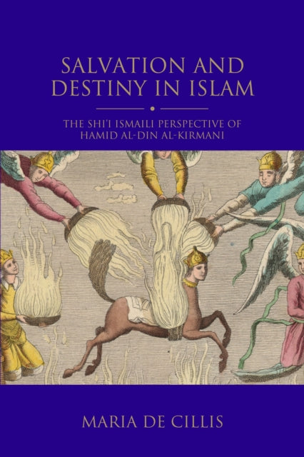 Salvation and Destiny in Islam: The Shi’i Ismaili