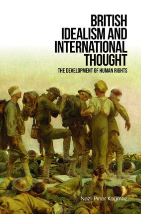 British Idealism and International Thought: The Development of Human Rights