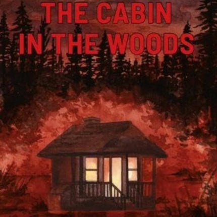 The Cabin in the Woods