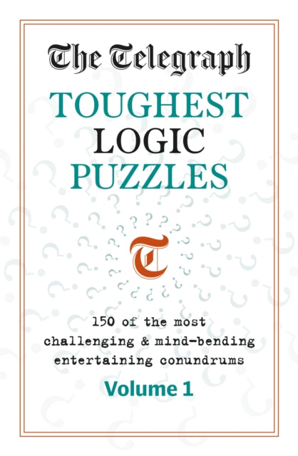 The Telegraph Toughest Logic Puzzles