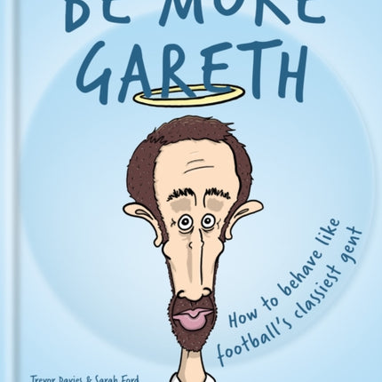 Be More Gareth