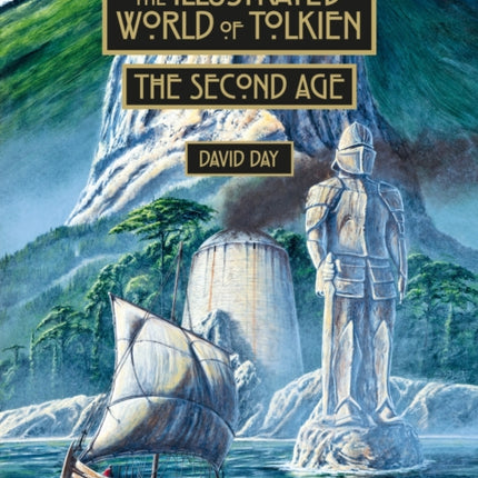 The Illustrated World of Tolkien The Second Age